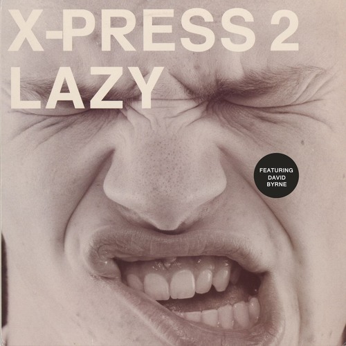 Lazy (feat. David Byrne) [Peace Division Remix]