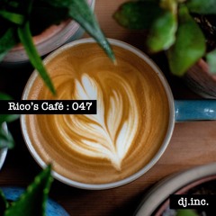 Rico's Café Podcast EP047 feat. dj.inc.