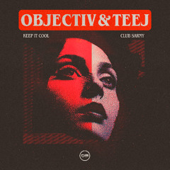 Objectiv & Teej 'Club Sarny' [Dispatch Recordings] *PREMIERE*
