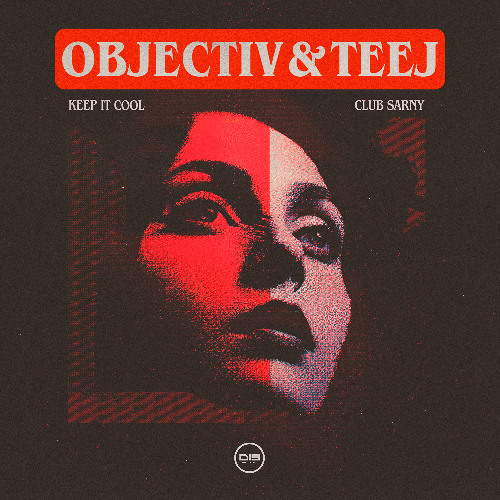 Objectiv & Teej 'Club Sarny' [Dispatch Recordings] *PREMIERE*