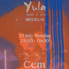 25/07/22 Yula Bodrum Live