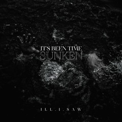 ill.i.saw - It´s Been Time