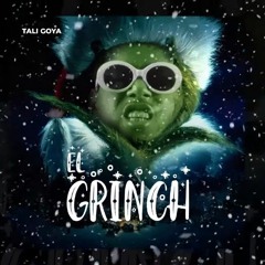 EL GRINCH - Tali Goya