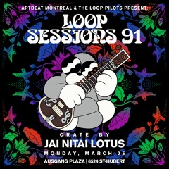 Loop Sessions 91: Crate by Jai Nitai Lotus