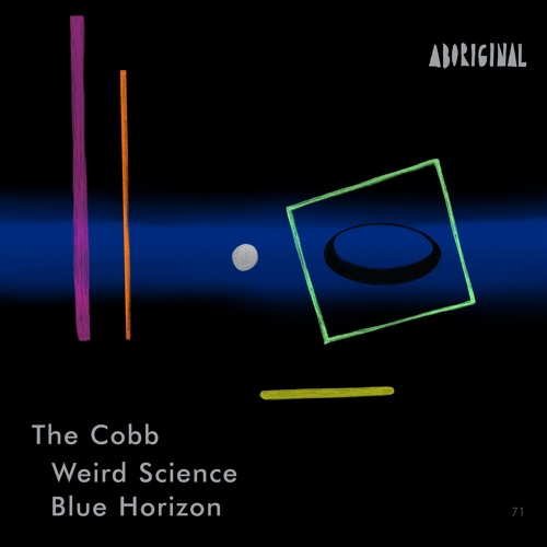 The Cobb - Weird Science (Original Mix) [ABORIGINAL]