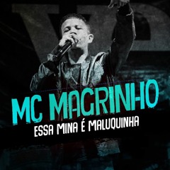 Essa Mina É Maluquinha