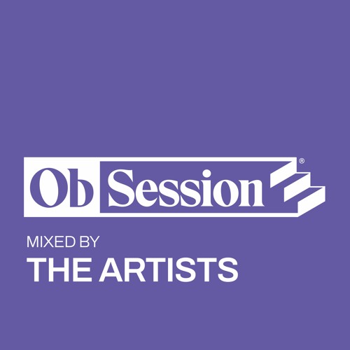Ob[Session] Mixes