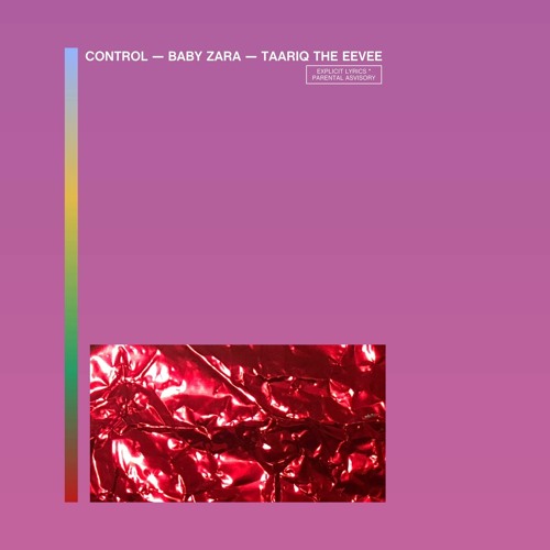 The Control. (feat. Taariq The EeveE)