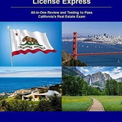 PDF_ California Real Estate License Express: All-in-One Review and Testing to Pass Califo
