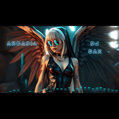 Arcadia - DJ SAX - 2025