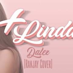 DALEX  +LINDA - (COVER) BY RANJAY