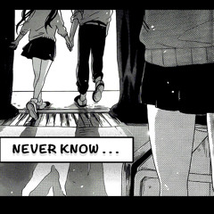 never know