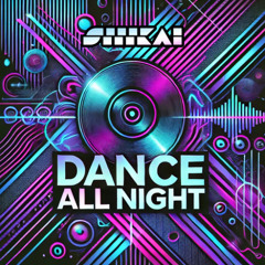 Dance All Night (Extended Mix)