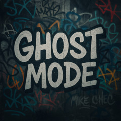 Ghost Mode