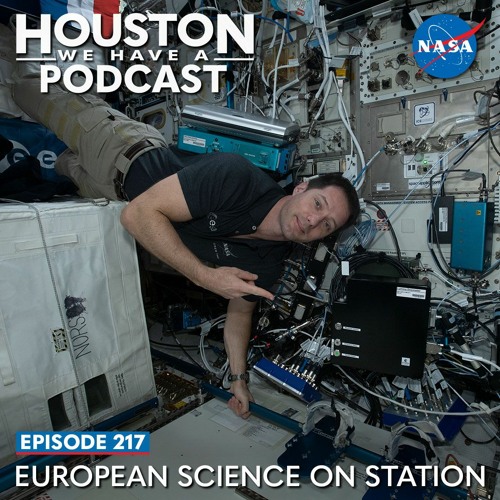 Houston We Have a Podcast: European Science on Station