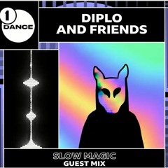 Slow Magic - Diplo & Friends 2021-01-09