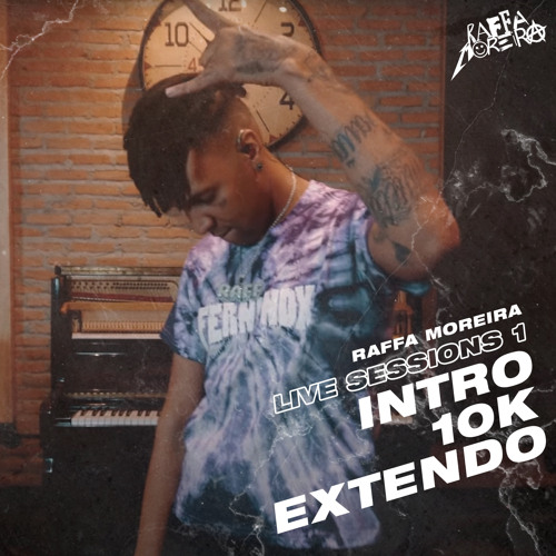 Intro / 10K / Extendo (Live)