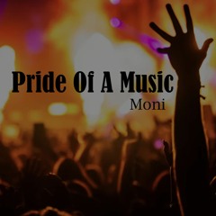 Pride Of A Music