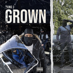 Grown