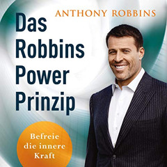 GET EBOOK 🗸 Das Robbins Power Prinzip: Befreie die innere Kraft by  Anthony Robbins,
