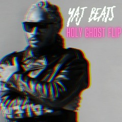 FUTURE - HOLY GHOST (YAJ BEATS FLIP)