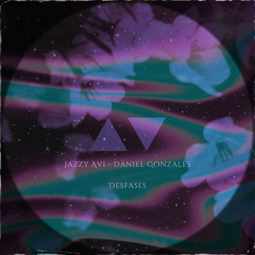 Desfases - Jazzy Avi x Daniel Gonzales