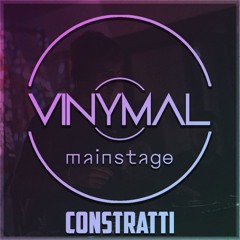 VINYMAL Mainstage - Constratti