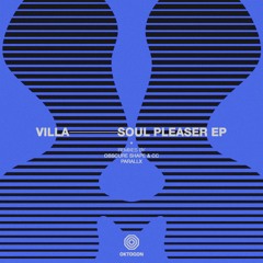 GTG Premiere | VILLA - Soul Pleaser [OKT005]