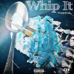 LA Wopp - Whippin It (wopp$tyle)
