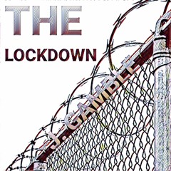 J. Gamble - The Lockdown