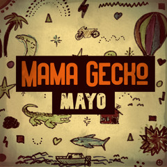Mama Gecko