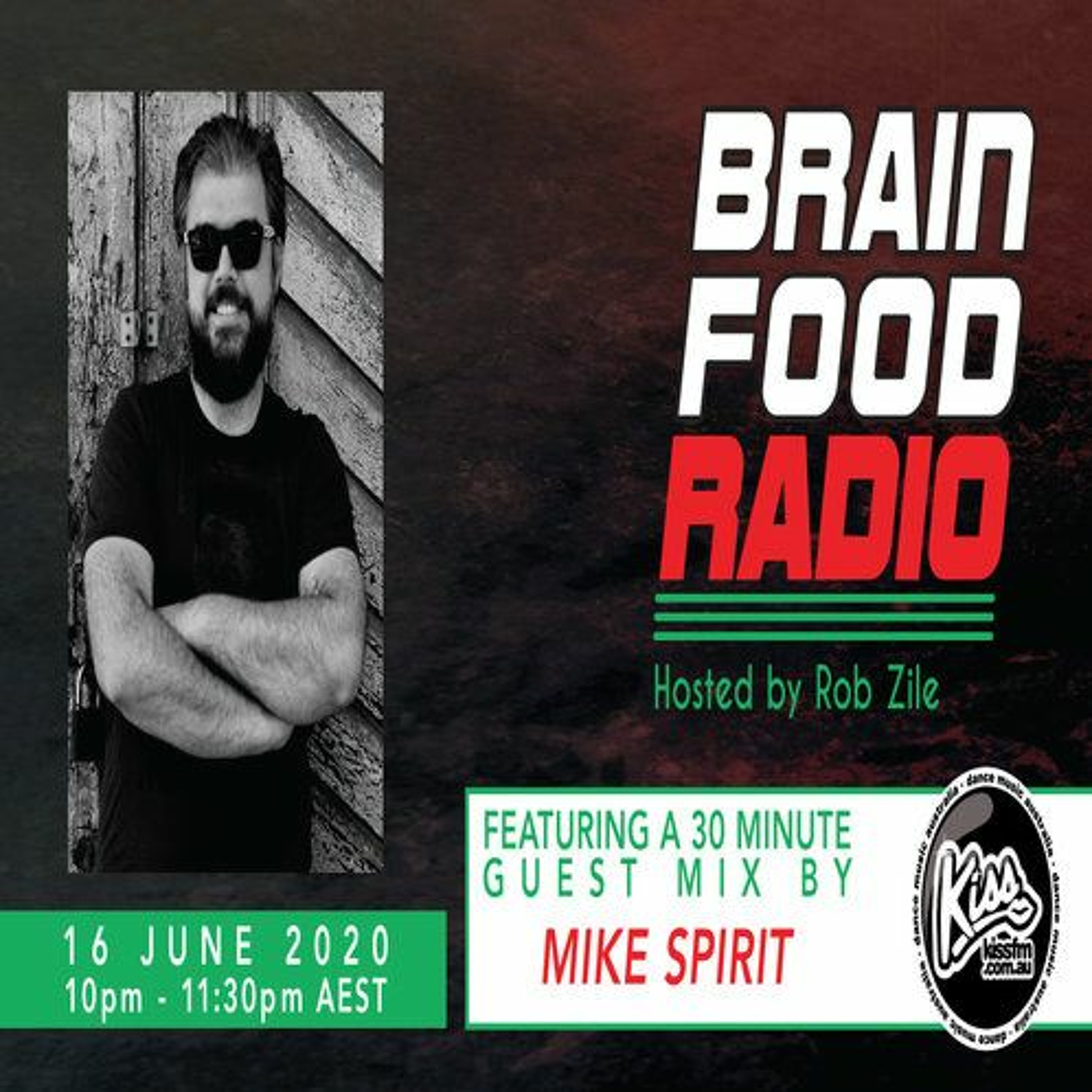 Brain Food Radio - Hosted by Rob Zile - KissFM