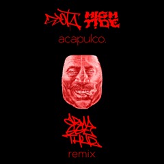 DJOTA X HIGHT!DE - ACAPULCO (Remixes EP)