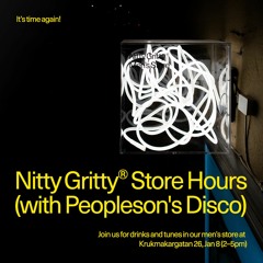 Nitty Gritty Store Hours - Peopleson's Disco