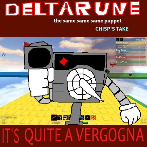 IT'S QUITE A 𝖵𝖤𝖱𝖦𝖮𝖦𝖭𝖠 - (Deltarune; The Same Same Same Puppet) (MY TAKE)