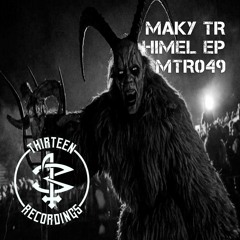 MTR049 - Maky TR - Himel (Original Mix).