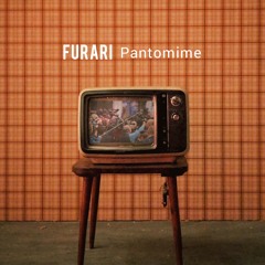 Pantomime - Furari (2023)