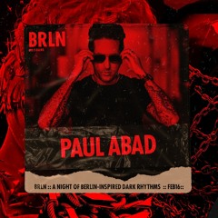 Paul Abad - DJ Set - BRLN 005