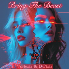 Bring The Beast