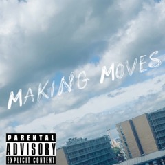 TeeOne - MAKING MOVES