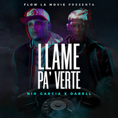 Nio Garcia, Darell - Llamé Pa' Verte
