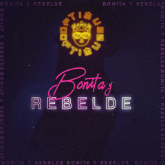 BONITA Y REBELDE