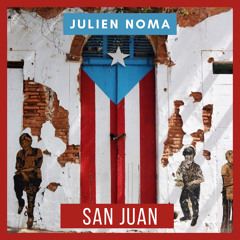Julien Noma - San Juan