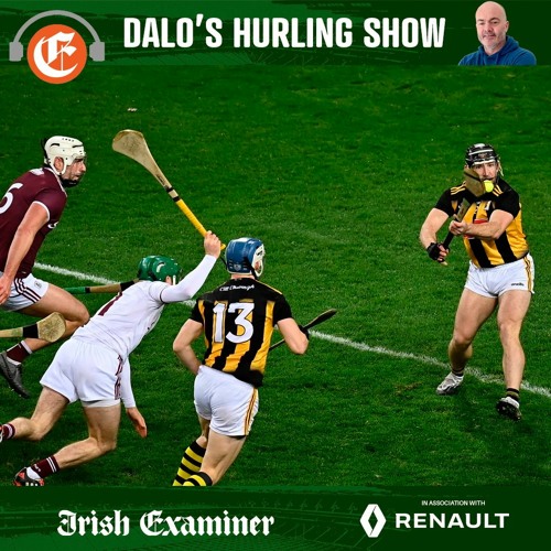 Stream episode Dalo's Hurling Show Hogankamp magic. Tony Kelly set