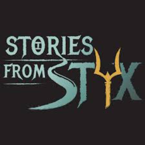 Stories From Styx In The Underworld Now