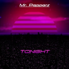 MR. Peppers -  Tonight (original Mix) free Download