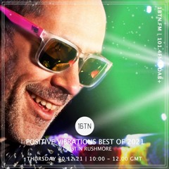 Positive Vibrations with Justin Rushmore - 30.12.2021