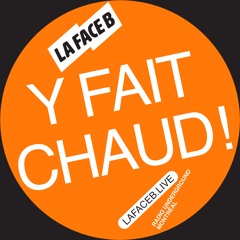 #5_Y FAIT CHAUD_ BAILE FUNK JERSEYCLUB LATINO SET_ at RADIO @LA FACE B