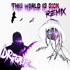 IC3PEAK - This World Is Sick (Driique Remix)