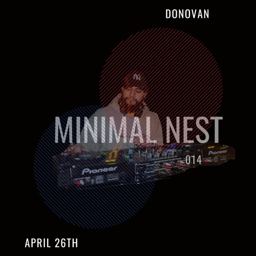 Minimal Nest 014 - - Donovan